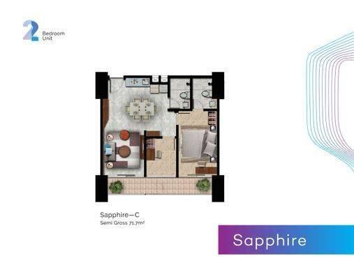 2 Bedroom = Sapphire 2 Bedroom = Sapphire